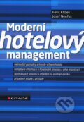 Moderní hotelový management - Felix Křížek, Josef Neufus, Grada, 2011