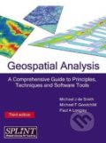 Kniha: Geospatial Analysis : A Comprehensive Guide to Principles, Techniques and Software Tools (Michael F. Goodchild, Michael J.de Smith a Paul A. Longley)