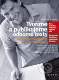 Tvoříme a publikujeme odborné texty - Jan Široký, Computer Press, 2011