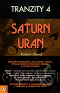 Tranzity 4 - Saturn a Uran - Robert Hand, 2011