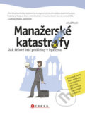 Manažerské katastrofy - Jakub Nosek, Computer Press, 2011