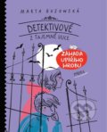 Detektivové z Tajemné ulice: Záhada upířího hrobu - Marta Guzowská, Pikola, 2021