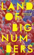 Land of Big Numbers - Te-Ping Chen, Scribner, 2021