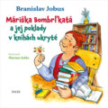 Máriška Bombrľkatá a jej poklady v knihách ukryté - Branislav Jobus, Marian Jaššo (ilustrátor), 2021