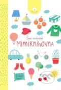 Kniha: Mimiknihovna Šest miniknížek (Svojtka&Co.). Svojtka&Co., 2021