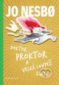 Doktor Proktor a velká loupež zlata - Jo Nesbo, Per Dybvig (ilustrátor), 2021