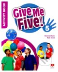 Kniha: Give Me Five! 5 - Activity Book (Donna Shaw, Joanne Ramsden a Rob Sved). MacMillan, 2018