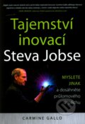 Tajemství inovací Steva Jobse - Carmine Gallo, 2011