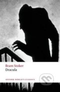 Dracula - Bram Stoker, Oxford University Press, 2011