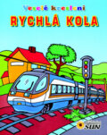 Kniha: Rychlá kola (SUN). SUN, 2011