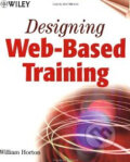 Designing Web-Based Training - William Horton, Wiley-Blackwell, 2000