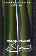 Kniha: Velké vězení (Nu´mán Kidwah). Dar Ibn Rushd, 2011
