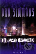 Flashback - Dan Simmons, Plejáda, 2011