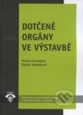 Kniha: Dotčené orgány ve výstavbě (Václava Koukalová a Zdeňka Vobrátilová). Informační centrum ČKAIT, 2009