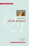 Kniha: Co je Západ? (Phillipe Nemo). Centrum pro studium demokracie a kultury, 2011