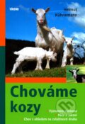 Kniha: Chováme kozy (Helmut Kühnemann). Víkend, 2011