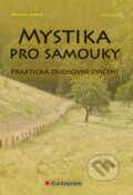 E-kniha: Mystika pro samouky (Milan M. Horák), 2010