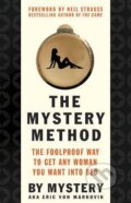 Kniha: The Mystery Method (St. Martin´s Press). St. Martin´s Press