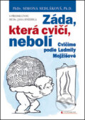 Záda, která cvičí, nebolí - Simona Sedláková, Václav Hradecký (ilustrácie), 2011