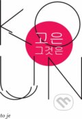 Kniha: To je (Ko Un). Millennium Publishing, 2011