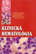 Kniha: Klinická hematológia (Adriena Sakalová), 2011 Kniha: Klinická hematológia (Adriena Sakalová), 2011