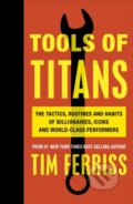E-kniha: Tools of Titans (Timothy Ferriss)