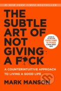 Subtle Art of Not Giving a F*ck - Mark Manson, HarperCollins, 2016