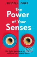 Kniha: The Power of Your Senses (Russell Jones)