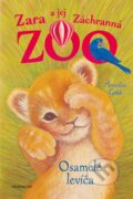 Zara a jej Záchranná ZOO: Osamelé levíča - Amelia Cobb, Amelia Cobb (ilustrátor), Fragment, 2021