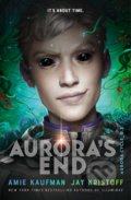Aurora&#039;s End - Amie Kaufman, Jay Kristoff, Rock the Boat, 2021