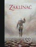 Zaklínač: Zaklínač - Andrzej Sapkowski, Timothée Montaigne (ilustrátor), Lindeni, 2022