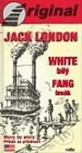 White Fang - Bílý Tesák + CD - Jack London, 2005