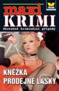 Kniha: Maxi krimi - Kněžka prodejné lásky (Víkend). Víkend, 2011