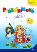 Kniha: Prázdninová škola 3. trieda (Jana Hirková a Petr Šulc). Pierot, 2011