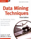 Data Mining Techniques (Third Edition) - Michael J. Berry, Gordon S. Linoff, 2011