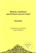 Dyslexie - Drahomíra Jurcovičová, Hana Žáčková, 2004