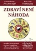 Zdraví není náhoda - Radomír Růžička, Rudolf Sosík, Poznání, 2011