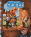 Kniha: Zlatulienka (Jakub i Wilhelm Grimm). Delfín, 2003