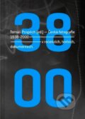 Kniha: Česká fotografie 1938 - 2000 (Nakladatelství DOST). Nakladatelství DOST, 2010