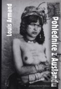 Kniha: Pohlednice z Auslandu (Lois Armand). Petr Štengl, 2011