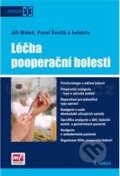 Kniha: Léčba pooperační bolesti (Jiří Málek a kolektiv). Mladá fronta, 2011