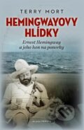 Hemingwayovy hlídky - Tery Mort, Mladá fronta, 2011