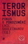 Terorismus - Emil Souleimanov, SLON, 2011