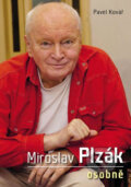 Kniha: Miroslav Plzák osobně (Pavel Kovář). XYZ, 2011