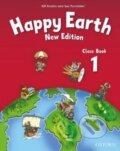Kniha: Happy Earth 1 - New Edition - Class Book (Oxford University Press). Oxford University Press, 2009