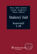 Kniha: Daňový řád Komentář (Josef Baxa). Wolters Kluwer ČR, 2011