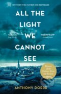 All the Light We Cannot See - Anthony Doerr, HarperCollins Publishers, 2014