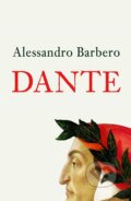 Dante - Alessandro Barbero, Profile Books, 2021