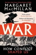 War - Margaret MacMillan, Profile Books, 2021
