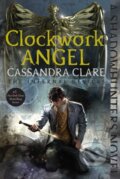 Clockwork Angel - Cassandra Clare, Margaret K. McElderry Books, 2021